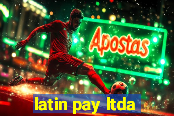 latin pay ltda